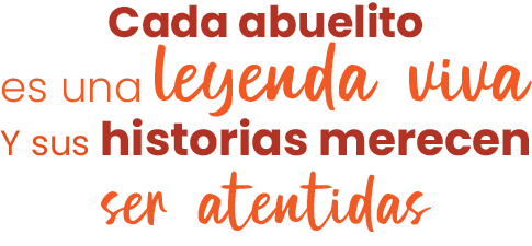 Cada abuelito es una leyenda viva